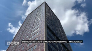 Případní investoři si mohou prohlédnout mrakodrap. Ostrava čeká na jejich nabídky