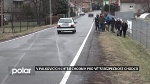V Palkovicích chtějí stavět nový chodník pro větší bezpečnost chodců