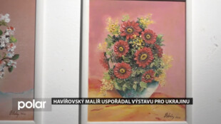 Havířovský malíř Ladislav Tobola uspořádal výstavu, výtěžek daruje organizaci ADRA pro Ukrajinu
