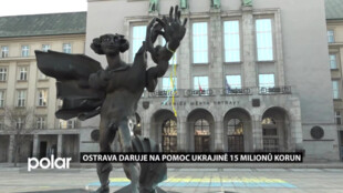 Ostrava daruje na pomoc Ukrajině 15 milionů kč. Peníze budou rozděleny na tři části