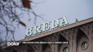 Opavský obchodní dům Breda čeká výměna oken