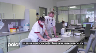 Slezská nemocnice ošetřuje ukrajinské uprchlíky
