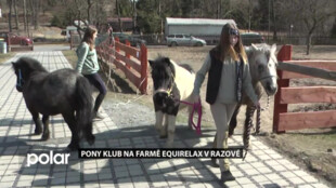 Na koňské farmě Equirelax v Razové zahájili sezónu akcí pro veřejnost. Specializují se především na malé děti