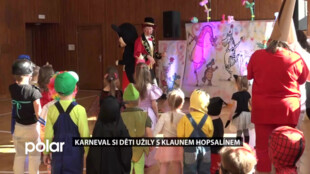 Karneval si děti užily s klaunem Hopsalínem