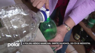 V Polsku někdo namíchal smrtící alkohol, do ČR se nedostal