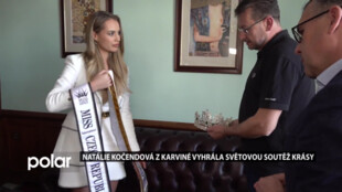 Natálie Kočendová vyhrála světovou soutěž krásy, k úspěchu jí pogratulovali i zástupci Karviné