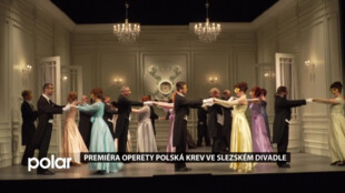 Premiéra operety Polská krev ve Slezském divadle