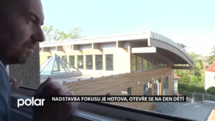 Nadstavba volnočasového Fokusu je hotova, otevře se na Den dětí