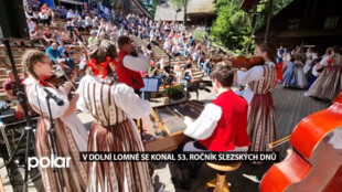 Folklorní soubory se v Dolní Lomné účastnily 53. ročníku Slezských dnů