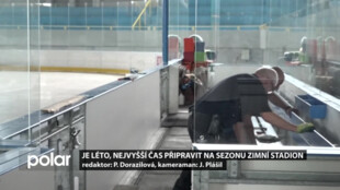 Je léto, takže nejvyšší čas připravit na sezonu zimní stadion