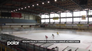 Rekonstrukce zimního stadionu v Opavě se přesouvá na příští rok