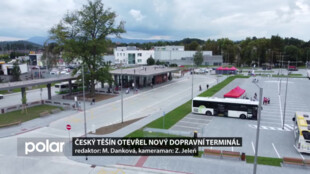 Český Těšín otevřel nový dopravní terminál