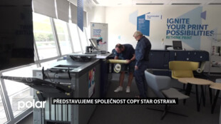 CHYTRÝ REGION: Představujeme společnost Copy Star Ostrava