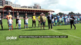 Městský fotbalový klub Havířov oslavil 100 let velkolepou celodenní akcí