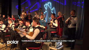Unikátní tamburaši ze Studénky šíří zvuky Balkánu už 110 let