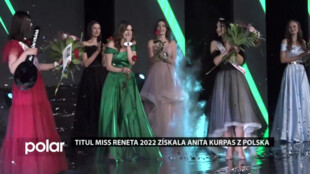 Titul Miss Reneta 2022 získala Anita Kurpas z Polska