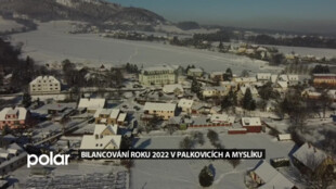 Rok 2022 v Palkovicích a Myslíku byl úspěšný a příští rok je plný nových úkolů