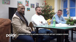 STUDUJ U NÁS: Barber Vlačuha podporuje Dětský domov v Opavě