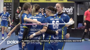 Florbalistky FBC Ostrava mají bronz z Poháru mistryň a připravují se na obhajobu titulu