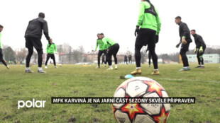 Fotbalisté MFK Karviná jsou na jarní část sezony skvěle připraveni