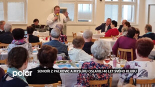 Senioři z Palkovic a Myslíku oslavili 40 let svého klubu
