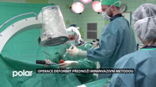 V Orlové provádí operace deformit přednoží miniinvazivní metodou