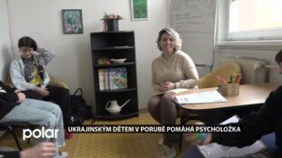 Ukrajinským dětem v Porubě pomáhá psycholožka. Problémy mají zejména s adaptací a stresem