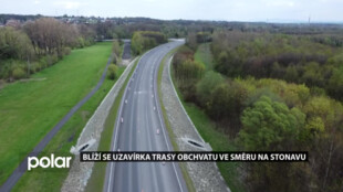 Upozornění pro řidiče, blíží se uzavírka trasy obchvatu ve směru na Stonavu