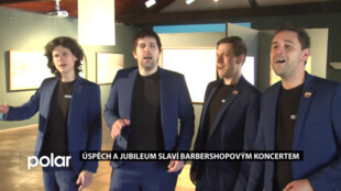 Úspěch a jubileum slaví barbershopovým koncertem v Žerotínském zámku