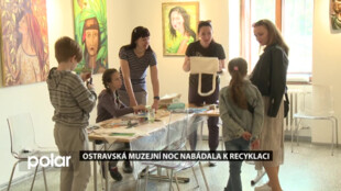 Ostravská muzejní noc nabádala k recyklaci. Akci si nenechalo ujít na 22 tisíc lidí
