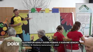 Ilustrátor Adolf Dudek zavítal do Karviné, kde učil seniory správně kreslit