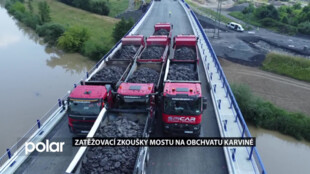 Na nový most obchvatu Karviné vjela nákladní auta kvůli zatěžovací zkoušce