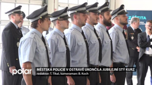 Městská policie v Ostravě ukončila jubilejní stý kurz