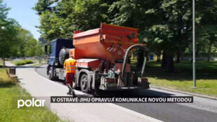 Opravy komunikací v Ostravě-Jihu trvají kratší dobu. Stojí za tím nová metoda