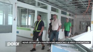 Havířovská nemocnice dokončuje stavbu nové dětské JIP