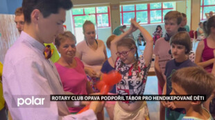 Rotary Club Opava opět podpořil týdenní letní tábor pro hendikepované děti