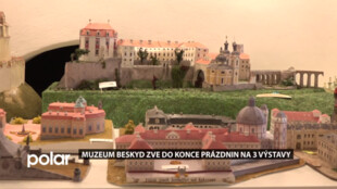 Muzeum Beskyd zve do konce prázdnin ještě na 3 výstavy
