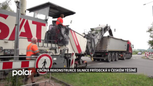 Začala rekonstrukce silnice Frýdecká v Českém Těšíně