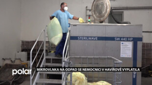 Mikrovlnka na likvidaci nebezpečného odpadu v havířovské nemocnici šetří životní prostředí i peníze