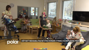 Dětský rehabilitační stacionář v Porubě vyniká komplexní péčí. Je jediný svého druhu v Česku