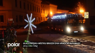 Ve Frýdku-Místku jezdí dva nazdobené a osvětlené vánoční autobusy