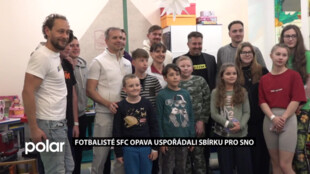 Fotbalisté SFC Opava uspořádali sbírku pro SNO. Hospitalizovaným dětem donesli spoustu dárků