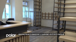 Rekonstrukce pobočky knihovny v Karviné-Fryštátě finišuje, nově má i kamerový systém