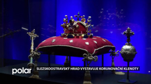 Na Slezskoostravském hradě jsou k vidění mistrovské kopie korunovačních klenotů