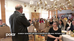 Domov seniorů Helios v Havířově oslavil patnáct let, za tu dobu našlo v zařízení domov na 400 klientů