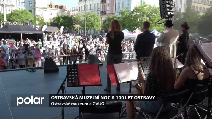 Oslavy 100 let velké Ostravy a Ostravská muzejní noc zcela zaplnily centrum města
