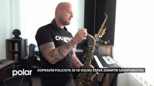 Dopravní policista z Karviné se ve volném čase stává známým saxofonistou