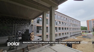 Rekonstrukce Domova Korýtko zdárně pokračuje. Návrat klientů se blíží