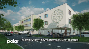 V Karviné staví nový domov pro seniory Proseneo. Nabídne 140 klientům veškerý komfort