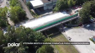 Výstavba mostu v Karviné pokračuje podle harmonogramu